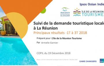 ÉTUDE SUIVI DE LA DEMANDE TOURISTIQUE LOCALE À LA RÉUNION (résultat 1T à 3T 2018)